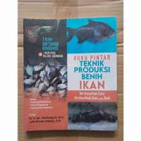 Image of Buku Pintar Teknik Produksi Benih Ikan