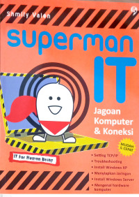 Image of Superman IT Jagoan Komputer & Koneksi