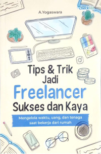 Image of Tips & Trik Jadi Freelancer Sukses dan Kaya